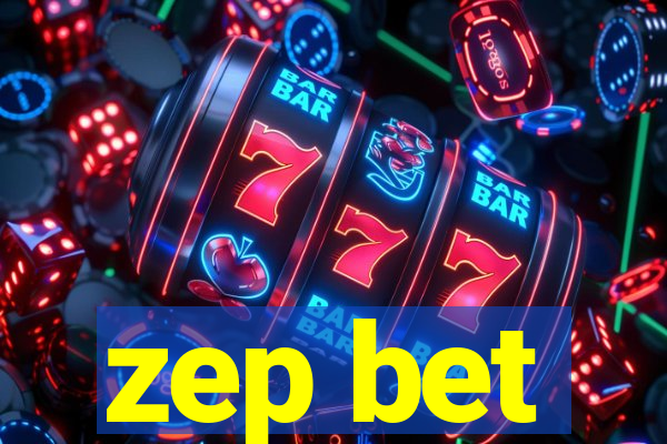 zep bet